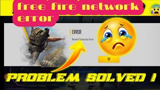 FREE FIRE NETWORK CONNECTION ERROR PROBLEM FIX  free fire network error problem solve 😱 [upl. by Airad]