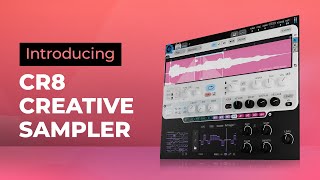 Introducing Waves CR8 Sampler  Create Infinite Instruments Quicker [upl. by Emmit]