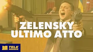 Zelensky ultimo atto  TeleRagione [upl. by Valenka]