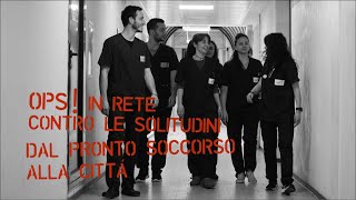 5x1000 allUniversità di Bologna  OPS In rete contro le solitudini dal pronto soccorso alla città [upl. by Aiblis]