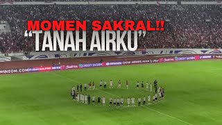 Momen Sakral Tanah Airku menggema di SUGBK Merinding gak sih TimnasIndonesia TimnasDay [upl. by Lebam]