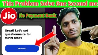 Great lets set questionnaire for mpin reset  Jio payment bank mpin reset  Jio payment bank [upl. by Nauqel]