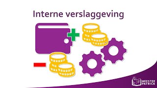 Interne verslaggeving  Bedrijfseconomie [upl. by Nrev293]