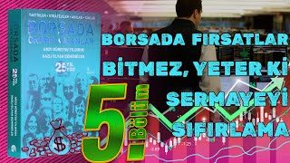 Borsada Zenginlik Fırsatını Yakalamak   Eski Borsacı ve Traderların Anıları 5 [upl. by Froma410]