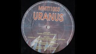 Uranus  Flowed On A Vibe Radio Mix [upl. by Aralomo]