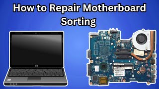 How to Repair Motherboard Sorting  Join Laptop Repairing Course [upl. by Brnaby]