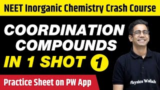 Coordination Compounds in One Shot Part 1  Class 12th NEET  All PYQs Tips amp Tricks [upl. by Adelia]