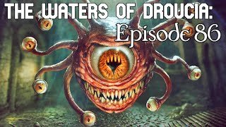 DampD  The Waters of Droucia e86 Part 2 [upl. by Siddon]