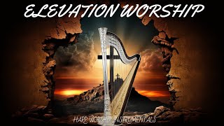 ELEVATION WORSHIP  PROPHETIC HARP WARFARE INSTRUMENTAL  DAVID HARP432Hz BODY HEALING INSTRUMENTAL [upl. by Stephannie]