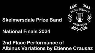 Skelmersdale Prize Band  Albinus Variations  National finals 2024  Section 2 [upl. by Eidroj]