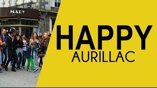 We are HAPPY from AURILLAC  Clip Pharrell Williams [upl. by Noivad]