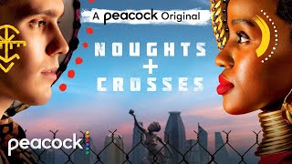 Noughts  Crosses│Official Trailer│Peacock [upl. by Elac56]