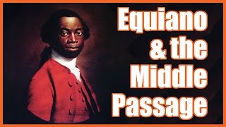 Equiano amp the Middle Passage  MrBettsClass [upl. by Aitnauq]