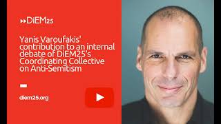 Yanis Varoufakis on AntiSemitism Israel and Palestine  DiEM25 [upl. by Ashley97]