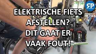 ELEKTRISCHE FIETS AFSTELLEN DIT GAAT ER VAAK FOUT [upl. by Allmon]