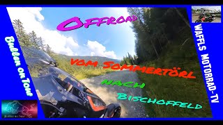 Offroad vom Sommertörl nach Bischoffeld [upl. by Fagin]