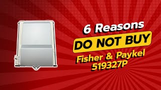 🚨 DONT BUY Fisher amp Paykel 519327P Until You See THIS 🚨 6 Shocking Reasons [upl. by Fries543]