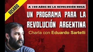 Un programa para la Revolución argentina Sartelli  Razón y Revolución [upl. by Mccully464]