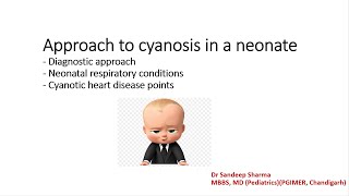 Approach to cyanosis in a neonate [upl. by Neladgam]