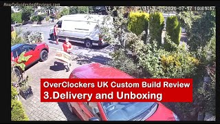 Overclockers UK Custom Built PC Review  Delivery and Unboxing 3 [upl. by Arracot]