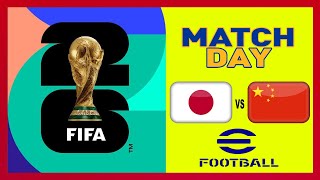 Japan vs China  FIFA World Cup 2026 Qualifiers  Saitama Stadium  Full Match 🔥🎮 [upl. by Levitan]