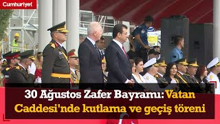 CANLI 30 Ağustos Zafer Bayramı Vatan Caddesinde kutlama ve geçiş töreni [upl. by Odoric208]