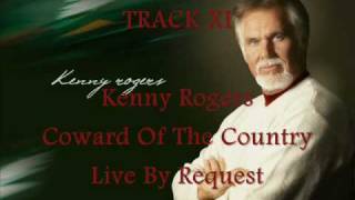 Kenny Rogers  Coward Of The County 11 [upl. by Arrekahs]