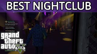 Gta 5 Online  How To Get Best Nightclub Location  Best Nightclub To Buy Gta [upl. by Bethezel]