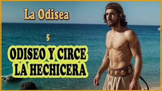 5ODISEO Y LA HECHICERA CIRCE Las aventuras de Odiseo [upl. by Rovaert]