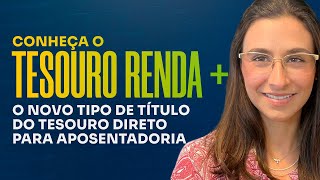 Tesouro Direto RendA saiu Conheça os detalhes do novo título do Tesouro Direto para aposentadoria [upl. by Ragas185]