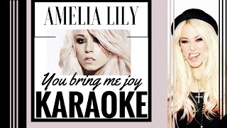 Amelia Lily You bring me joy Karaoke Full HD [upl. by Aleahs322]