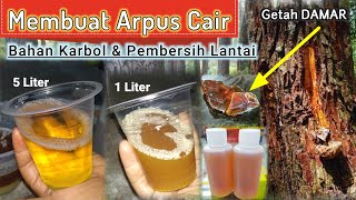 Cara pembuatan Arpus cair getah pinus untuk bahan sabun Lantai Pine sap floor mop liquid arpus [upl. by Hasile]