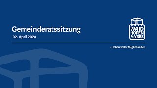 Gemeinderat 02042024 [upl. by Zeidman]