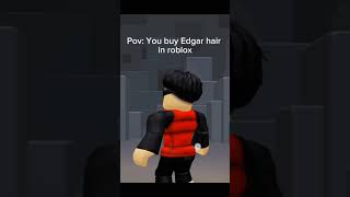 POVYOU BUY EDGAR HAIR IN ROBLOX roblox rblxmm2 robloxmm2edit robloxedit [upl. by Hamann]