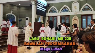 BAWALAH PERSEMBAHANMB 228 Mega Lima9 [upl. by Sawyer]