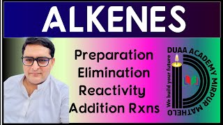 Alkenes 02  Preparation  Elimination  Reactivity  Why Addition rxns  Examples rajeshjemlani [upl. by Cleres]