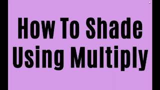 How To Shade Using Multiply  Artflow Tutorial For Beginners [upl. by Ainesey]