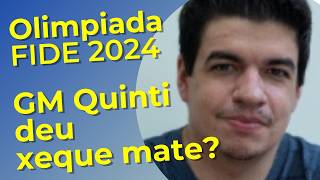 Renato Quintiliano dá xeque mate em final inesperado OLIMPIADAS DE XADREZ 2024 [upl. by Nafri]