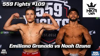 559 Fights 109  Noah Ozuna vs Emiliano Granada [upl. by Rutger]