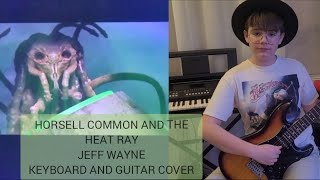 NEW VERSION Horsell Common and the Heat Ray  Jeff Wayne  Keyboard and Guitar cover [upl. by Ahsiuqram232]