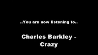 Charles Barkley  Crazy [upl. by Adnilemreh17]