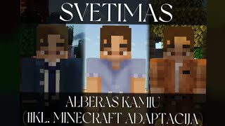 „Svetimas“ Alberas Kamiu Minecraft trumpas filmas [upl. by Fianna913]