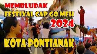 Cap Go Meh Pontianak 2024 Membludak [upl. by Leandre]