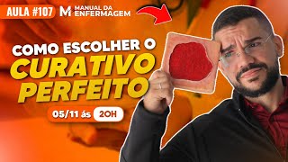 Como Escolher o Curativo PERFEITO  FERIDAS E CURATIVOS [upl. by Eelydnarb]