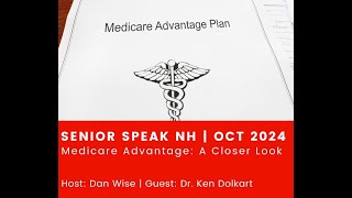 AARP NH  Senior Speak Oct 2024  Medicare Advantage A Closer Look [upl. by Amluz]