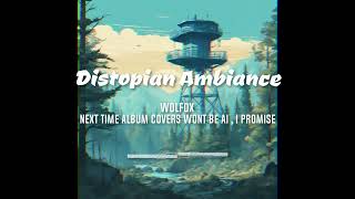 Distopian Ambiance [upl. by Nanci]