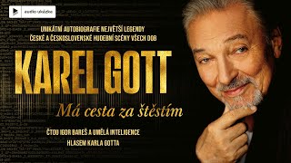 Karel Gott  Má cesta za štěstím  Audiokniha [upl. by Chrisman511]