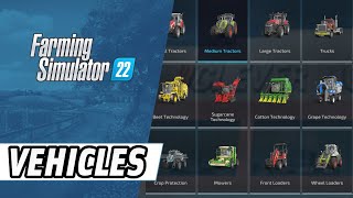 Farming Simulator 22  All Vehicles [upl. by Ataga]