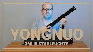 Stableuchte 360 III von Yongnuo [upl. by Nevek738]