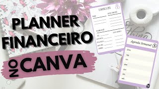 Como Fazer Planner Financeiro no Canva l Organize Suas Finanças l Bruna Luiza [upl. by Lebyram]